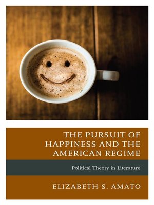 cover image of The Pursuit of Happiness and the American Regime